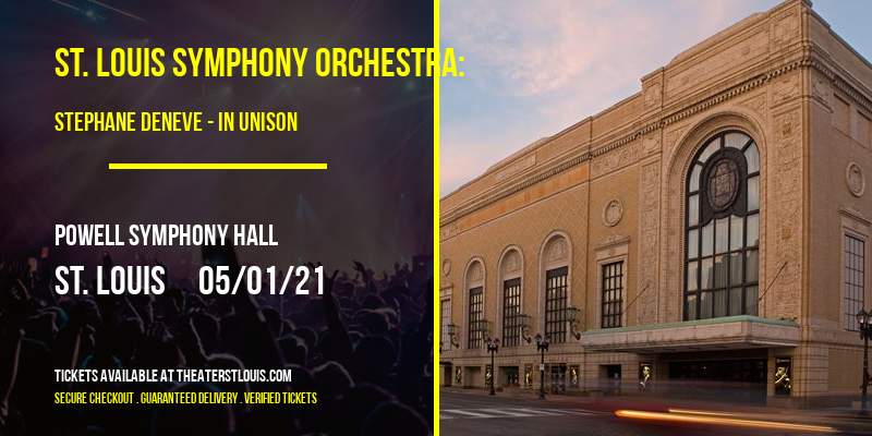 St. Louis Symphony Orchestra: Stephane Deneve - In Unison: Dvorak & Price at Powell Symphony Hall