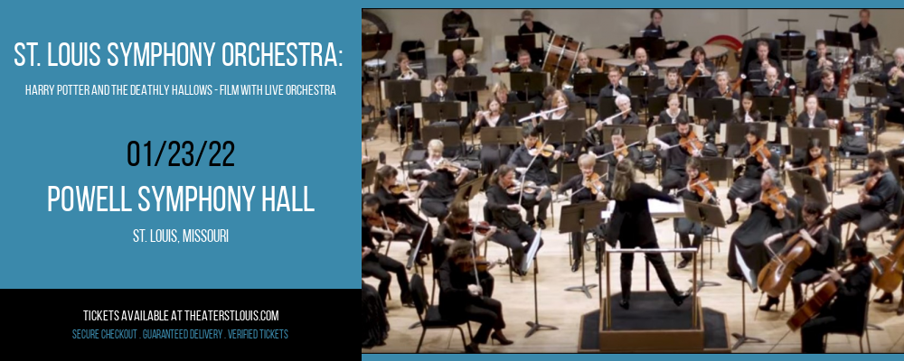 St. Louis Symphony Orchestra: Harry Potter and The Deathly Hallows - Film with Live Orchestra at Powell Symphony Hall tickets St. Louis Symphony Orchestra: Harry Potter and The Deathly Hallows - Film with Live Orchestra at Powell Symphony Hall