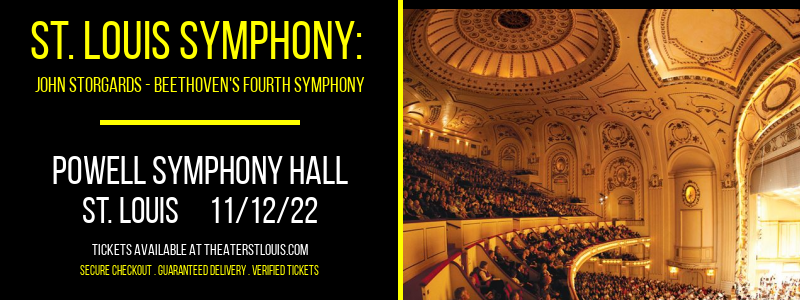 St. Louis Symphony: John Storgards - Beethoven's Fourth Symphony at Powell Symphony Hall