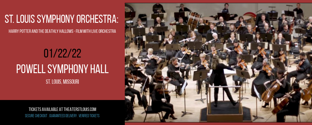 St. Louis Symphony Orchestra: Harry Potter and The Deathly Hallows - Film with Live Orchestra at Powell Symphony Hall tickets St. Louis Symphony Orchestra: Harry Potter and The Deathly Hallows - Film with Live Orchestra at Powell Symphony Hall
