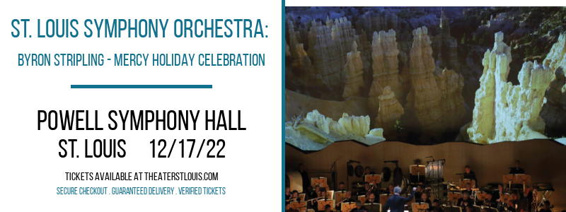 St. Louis Symphony Orchestra: Byron Stripling - Mercy Holiday Celebration at Powell Symphony Hall tickets St. Louis Symphony Orchestra: Byron Stripling - Mercy Holiday Celebration at Powell Symphony Hall